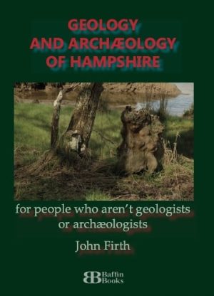 Geology and Archaeology of Hampshire